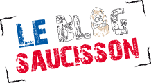 Le blog du saucisson